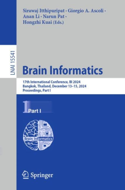 Book cover of: Brain Informatics. By: Sirawaj Itthipuripat