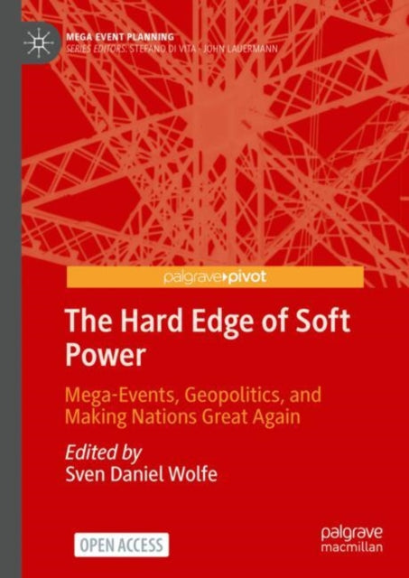 Book cover of: Hard Edge of Soft Power. By: Sven Daniel Wolfe