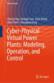 Book cover of: Cyber-Physical Virtual Power Plants: Modeling, Operation, and Control