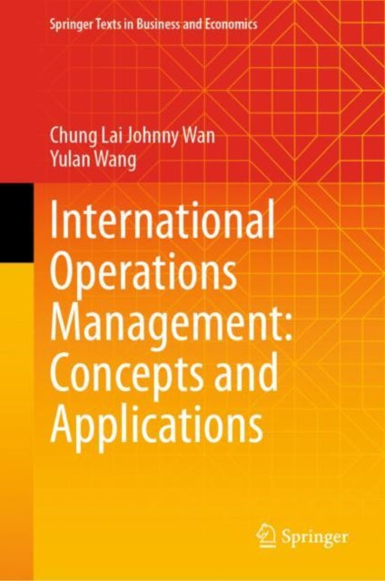 Book cover of: International Operations Management: Concepts and Applications