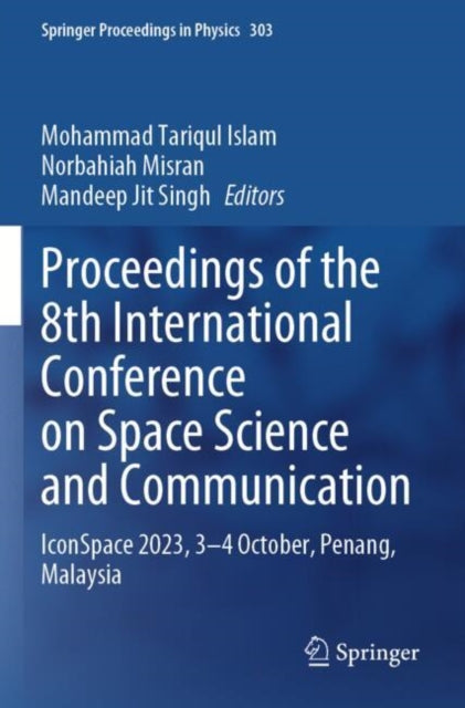 Book cover of: Proceedings of the 8th International Conference on Space Science and Communication