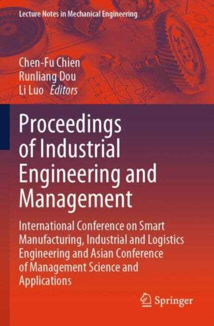 Book cover of: Proceedings of Industrial Engineering and Management