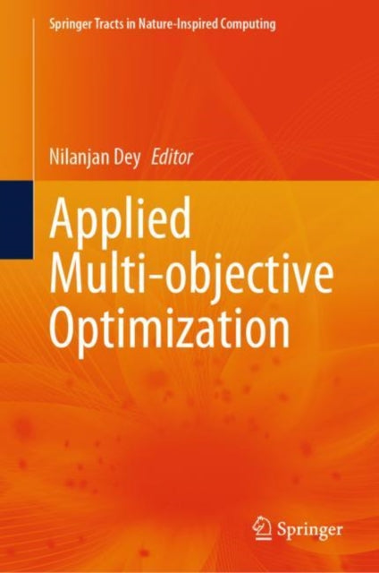 Book cover of: Applied Multi-objective Optimization. By: Nilanjan Dey