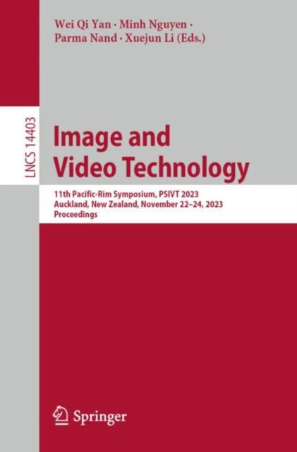 Book cover of: Image and Video Technology. By: Wei Qi Yan