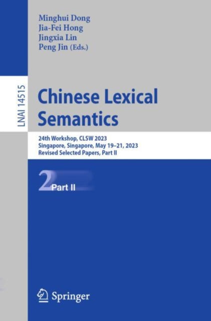 Book cover of: Chinese Lexical Semantics. By: Minghui Dong