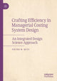Book cover of: Crafting Efficiency in Managerial Costing System Design