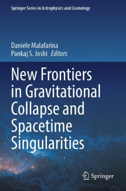 Book cover of: New Frontiers in Gravitational Collapse and Spacetime Singularities