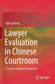 Book cover of: Lawyer Evaluation in Chinese Courtroom