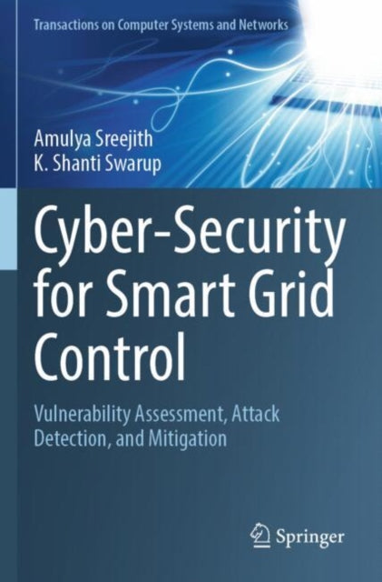 Book cover of: Cyber-Security for Smart Grid Control