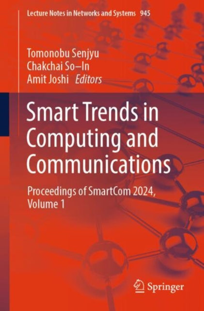 Book cover of: Smart Trends in Computing and Communications. By: Tomonobu Senjyu