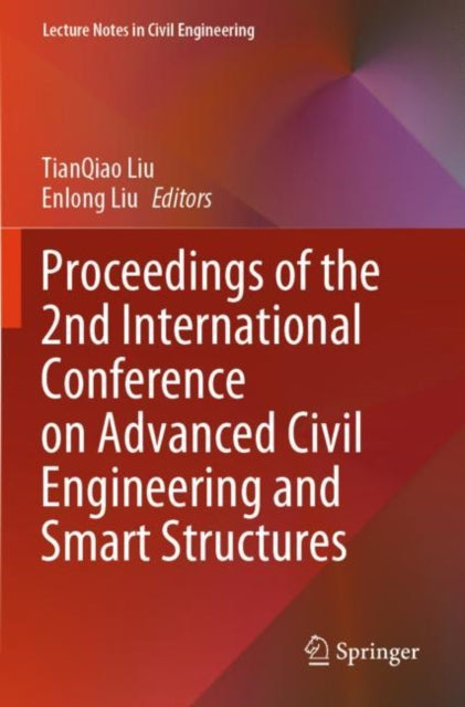 Book cover of: Proceedings of the 2nd International Conference on Advanced Civil Engineering and Smart Structures