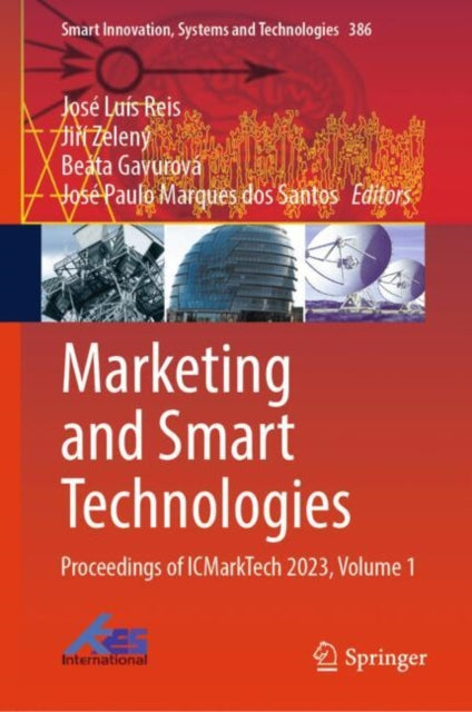 Book cover of: Marketing and Smart Technologies. By: José Luís Reis