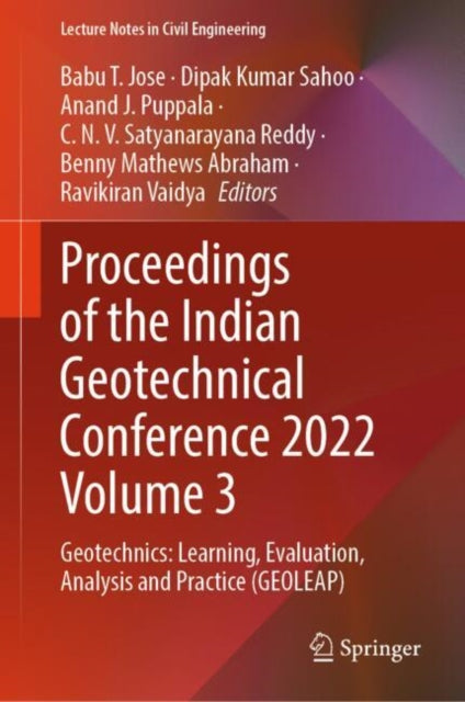 Book cover of: Proceedings of the Indian Geotechnical Conference 2022 Volume 3. By: Babu T. Jose