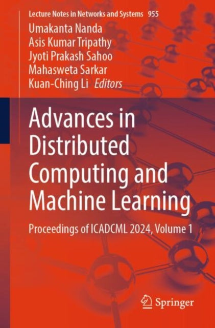 Book cover of: Advances in Distributed Computing and Machine Learning