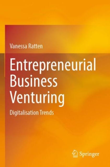 Book cover of: Entrepreneurial Business Venturing