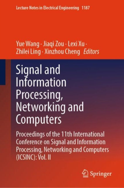 Book cover of: Signal and Information Processing, Networking and Computers