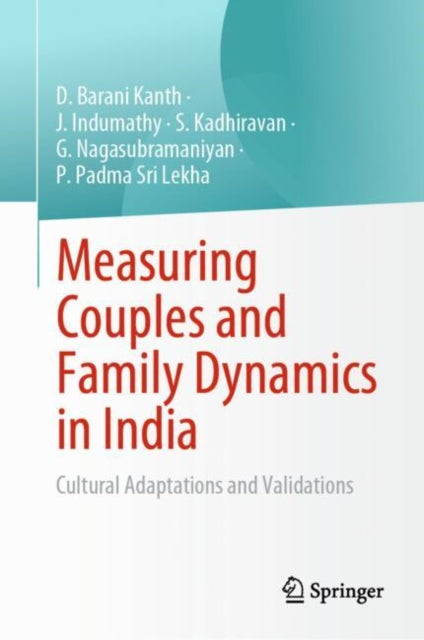 Book cover of: Measuring Couples and Family Dynamics in India. By: D. Barani Kanth