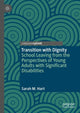 Book cover of: Transition with Dignity. By: Sarah M. Hart