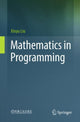 Book cover of: Mathematics in Programming. By: Xinyu Liu