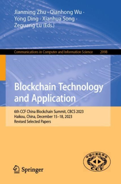 Book cover of: Blockchain Technology and Application. By: Jianming Zhu