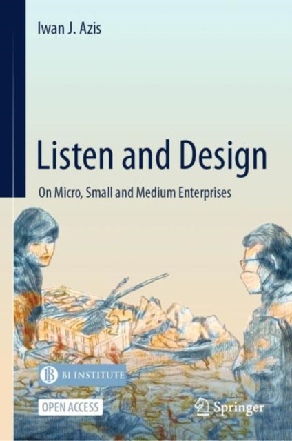 Book cover of: Listen and Design. By: Iwan J. Azis
