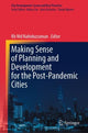 Book cover of: Making Sense of Planning and Development for the Post-Pandemic Cities. By: Kh Nahiduzzaman