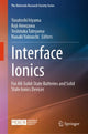 Book cover of: Interface Ionics. By: Yasutoshi Iriyama