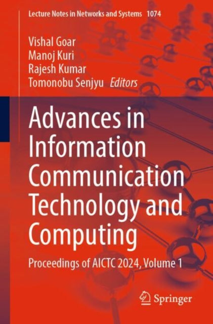 Advances in Information Communication Technology and Computing