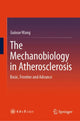 Book cover of: Mechanobiology in Atherosclerosis. By: Guixue Wang