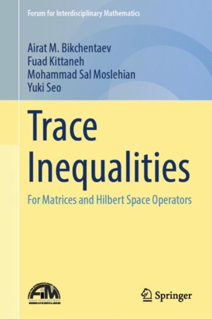 Book cover of: Trace Inequalities. By: Fuad Kittaneh
