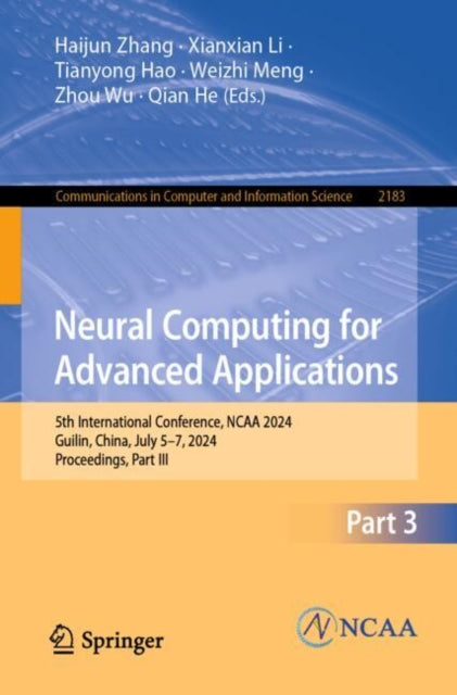 Book cover of: Neural Computing for Advanced Applications. By: Haijun Zhang