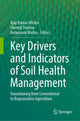Book cover of: Key Drivers and Indicators of Soil Health Management. By: Ajay Kumar Mishra