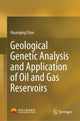 Book cover of: Geological Genetic Analysis and Application of Oil and Gas Reservoirs. By: Huanqing Chen