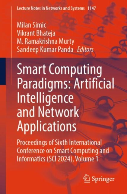 Book cover of: Smart Computing Paradigms: Artificial Intelligence and Network Applications. By: Milan Simic