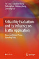Book cover of: Reliability Evaluation and Its Influence on Traffic Application