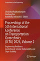 Book cover of: Proceedings of the 5th International Conference on Transportation Geotechnics (ICTG) 2024, Volume 2. By: Cholachat Rujikiatkamjorn