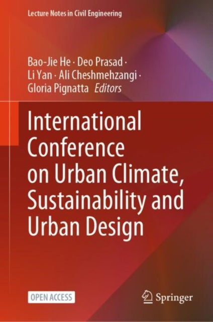 Book cover of: International Conference on Urban Climate, Sustainability and Urban Design. By: Bao-Jie He