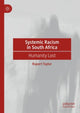Book cover of: Systemic Racism in South Africa. By: Rupert Taylor