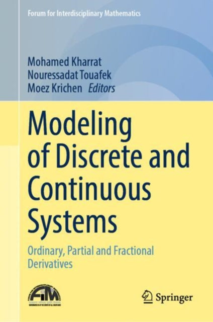 Book cover of: Modeling of Discrete and Continuous Systems. By: Mohamed Kharrat