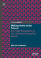 Book cover of: Making Home in the Suburb. By: Maram Shaweesh