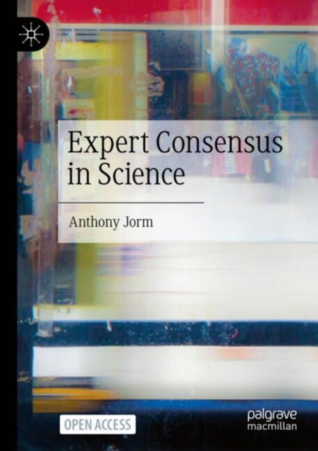 Book cover of: Expert Consensus in Science