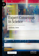 Book cover of: Expert Consensus in Science