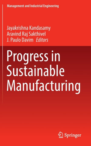 Progress in Sustainable Manufacturing