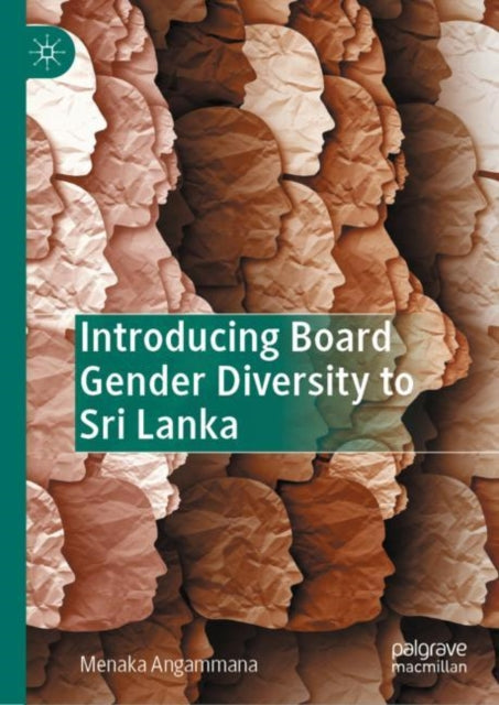 Book cover of: Introducing Board Gender Diversity to Sri Lanka. By: Menaka Angammana