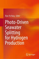 Book cover of: Photo-Driven Seawater Splitting for Hydrogen Production. By: Xiao-Yu Yang
