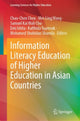 Book cover of: Information Literacy Education of Higher Education in Asian Countries. By: Chao-Chen Chen