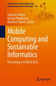 Book cover of: Mobile Computing and Sustainable Informatics. By: Subarna Shakya