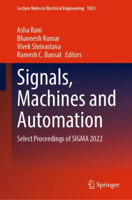 Book cover of: Signals, Machines and Automation. By: Asha Rani