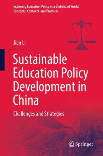 Book cover of: Sustainable Education Policy Development in China. By: Jian Li