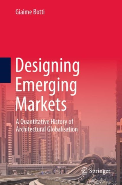 Book cover of: Designing Emerging Markets. By: Giaime Botti